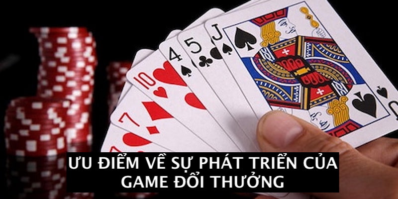 Những ưu điểm về hoạt động chơi game đổi tiền thật 