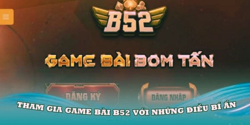 Cổng Game B52 - Thế Giới Giải Trí Uy Tín Và Đẳng Cấp