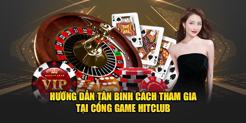 Tham gia giải trí cá cược đỉnh cao cùng Hitclub